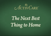 ActivCare: The Next Best Thing to